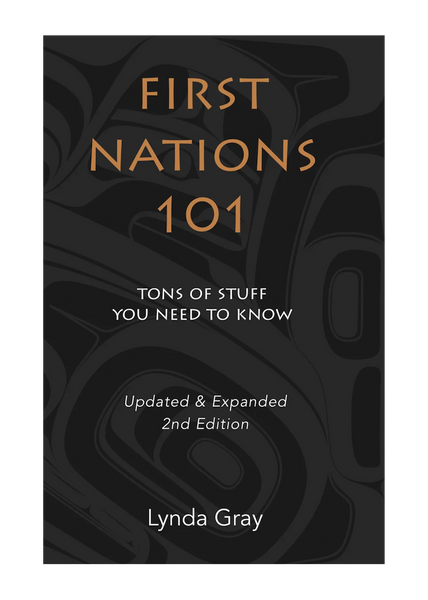 First Nations 101: 2nd Edition